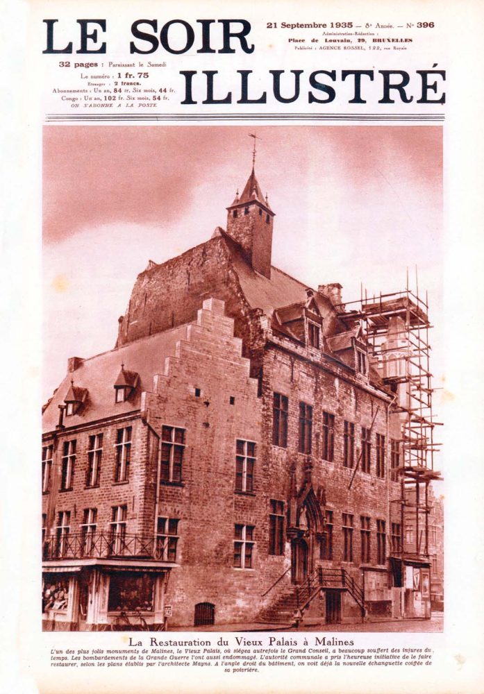 le soir illustré restauratie van het paleis van Mechelen restauration du vieux palais à Malines